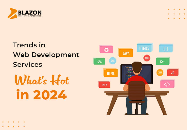 Web Development Services Trends | Blazon