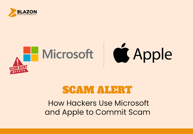 Scam Alert: How Hackers Use Microsoft and Apple to Commit Scam